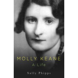 Molly Keane: A Life