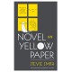 Novel On Yellow Paper