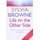 Life On The Other Side: A psychic's tour of the afterlife