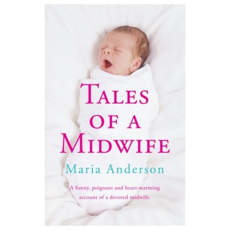 Tales of a Midwife
