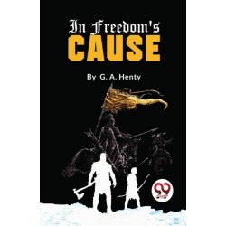 In Freedom's Cause