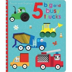 Touch and Explore 5 Big and Busy Trucks