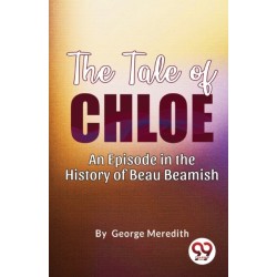 The Tale of Chloe: An Episode in the History of Beau Beamish