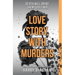 Love Story, With Murders: A chilling British detective crime thriller