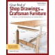 Great Book of Shop Drawings for Craftsman Furniture, Second Edition