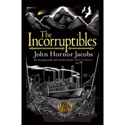 The Incorruptibles