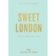 An Opinionated Guide to Sweet London