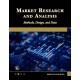 Market Research and Analysis: Methods, Design and Data
