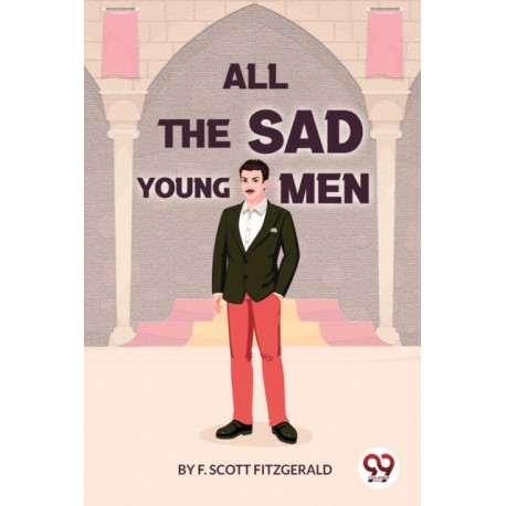 All the Sad Young Men