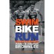 Swim, Bike, Run: Our Triathlon Story