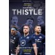Behind the Thistle: Playing Rugby for Scotland