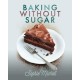 Baking without Sugar