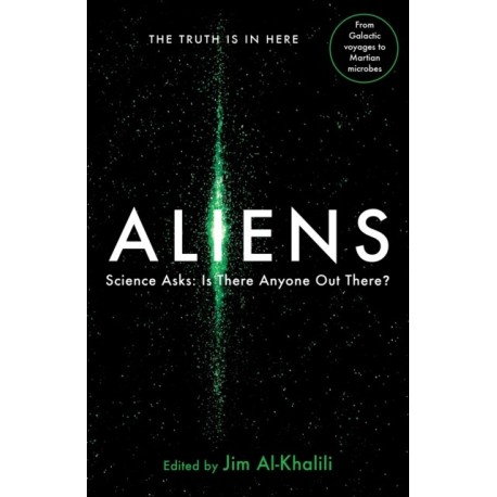 Aliens: Science Asks: Is There Anyone Out There?