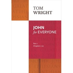 John for Everyone: Part 1: chapters 1-10