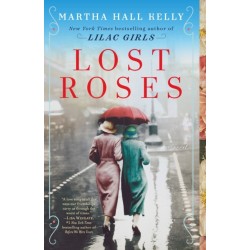 Lost Roses: A Novel