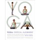 Yoga: Critical Alignment: Building a Strong, Flexible Practice through Intelligent Sequencing and Mindful Movement