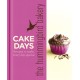 The Hummingbird Bakery Cake Days: Recipes to Make Every Day Special