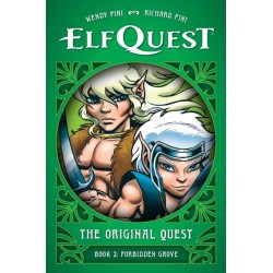ElfQuest: The Original Quest: Book 2 - Forbidden Grove