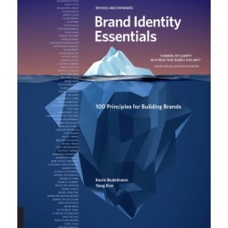 Brand Identity Essentials, Revised and Expanded: 100 Principles for Building Brands