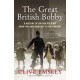 The Great British Bobby: A history of British policing from 1829 to the present