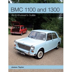 BMC 1100 and 1300: An Enthusiast's Guide