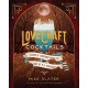 Lovecraft Cocktails: Elixirs & Libations from the Lore of H. P. Lovecraft