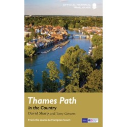 Thames Path in the Country: National Trail Guide