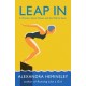 Leap In: A Woman, Some Waves, and the Will to Swim