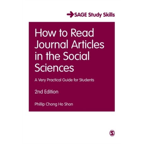 How to Read Journal Articles in the Social Sciences: A Very Practical Guide for Students