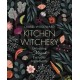 Kitchen Witchery: Unlocking the Magick in Everyday Ingredients