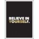 Believe in Yourself: Positive Quotes and Affirmations for a More Confident You
