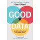 Good Data: An Optimist's Guide to Our Digital Future
