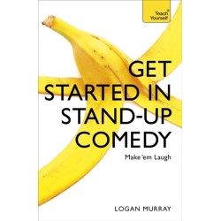 Get Started in Stand-Up Comedy
