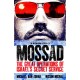 Mossad: The Great Operations of Israel's Famed Secret Service