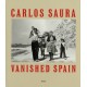 Carlos Saura: Vanished Spain