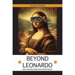 Beyond Leonardo: His curiosity kick-started the future