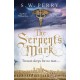 The Serpent's Mark: The compulsive mystery of treason and lies from the bestselling historical crime series, perfect for fans of S J Parris and Shardlake