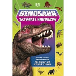 Dinosaur Ultimate Handbook: The Need-To-Know Facts and Stats on Over 150 Different Species