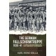 The German Fallschirmtruppe 1936-41: Its Genesis and Employment in the First Campaigns of the Wehrmacht