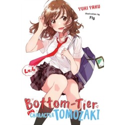 Bottom-Tier Character Tomozaki, Vol. 4 (light novel)