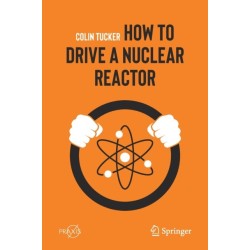 How to Drive a Nuclear Reactor