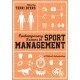 Contemporary Issues in Sport Management: A Critical Introduction