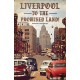 Liverpool to the Promised Land!