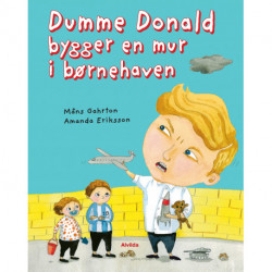 Dumme Donald bygger en mur i børnehaven