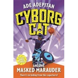 Cyborg Cat and the Masked Marauder