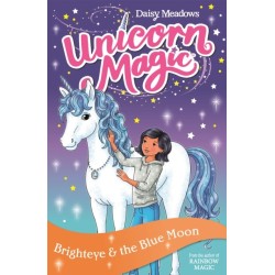 Unicorn Magic: Brighteye and the Blue Moon: Series 2 Book 4