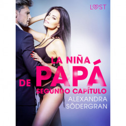 La niña de papá- Segundo capítulo