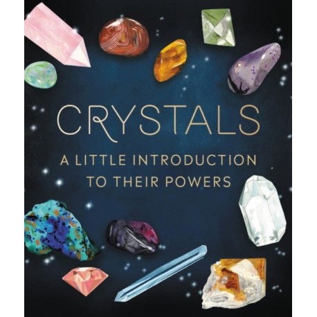 Crystals: A Little Introduction to Their Powers