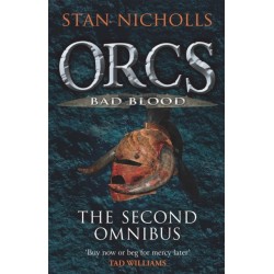 Orcs Bad Blood: The Second Omnibus