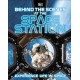 Behind the Scenes at the Space Station: Experience Life in Space